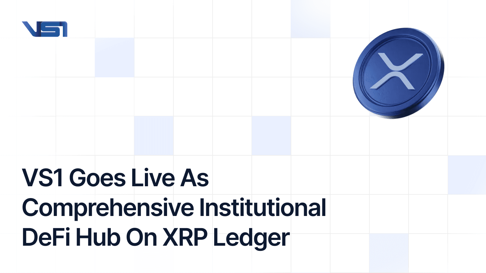 VS1 Goes Live As Comprehensive Institutional DeFi Hub On XRP Ledger